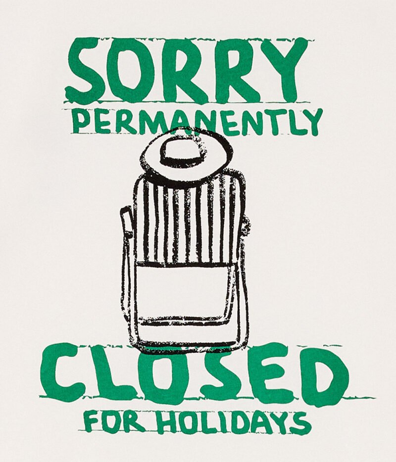 Bask in The Sun - Tshirt Sorry We're Closed – Image 4